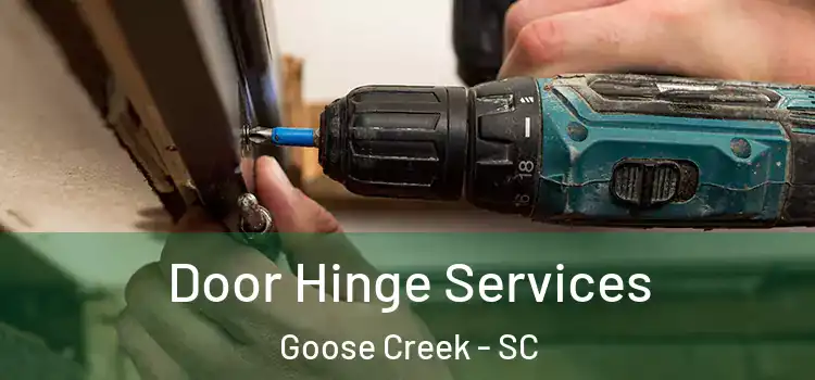  Door Hinge Services Goose Creek - SC