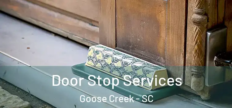 Door Stop Services Goose Creek - SC