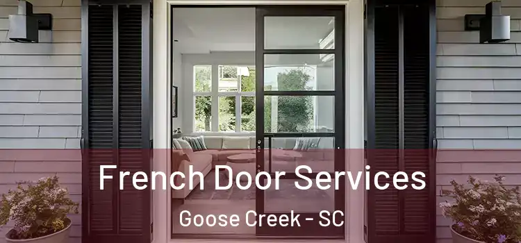  French Door Services Goose Creek - SC