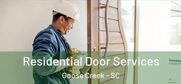 Residential Door Services Goose Creek - SC
