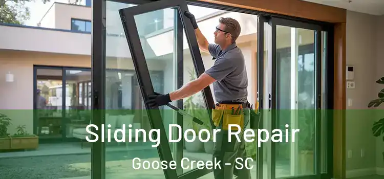 Sliding Door Repair Goose Creek - SC