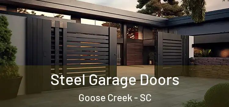  Steel Garage Doors Goose Creek - SC