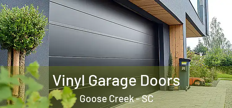  Vinyl Garage Doors Goose Creek - SC